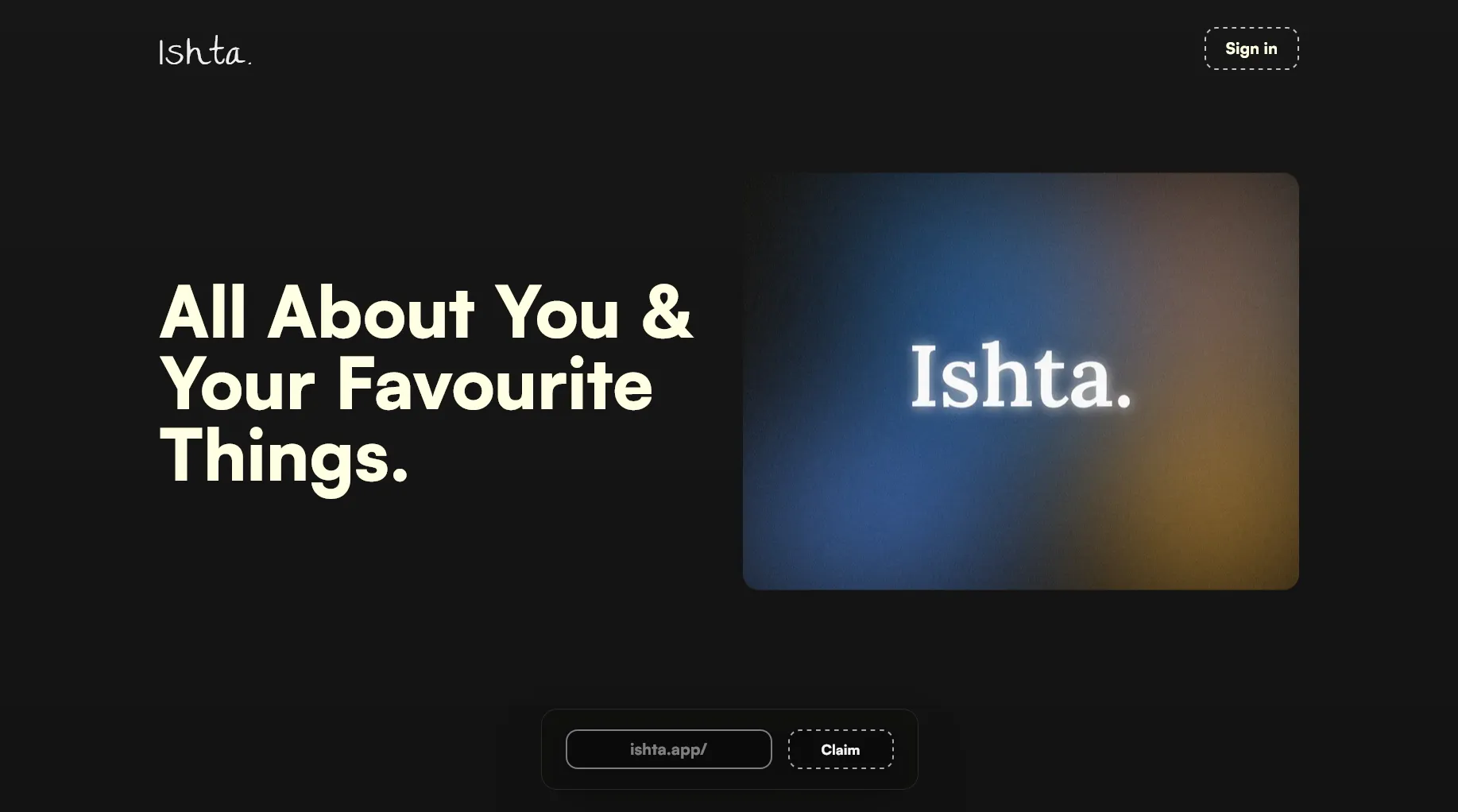 Ishta. — A personal profile space for interests, favourites and self-expression.